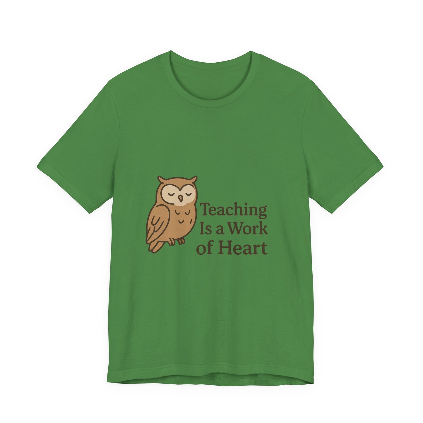 Teaching Is a Work of Heart owl T-Shirt | Teacher Appreciation tee